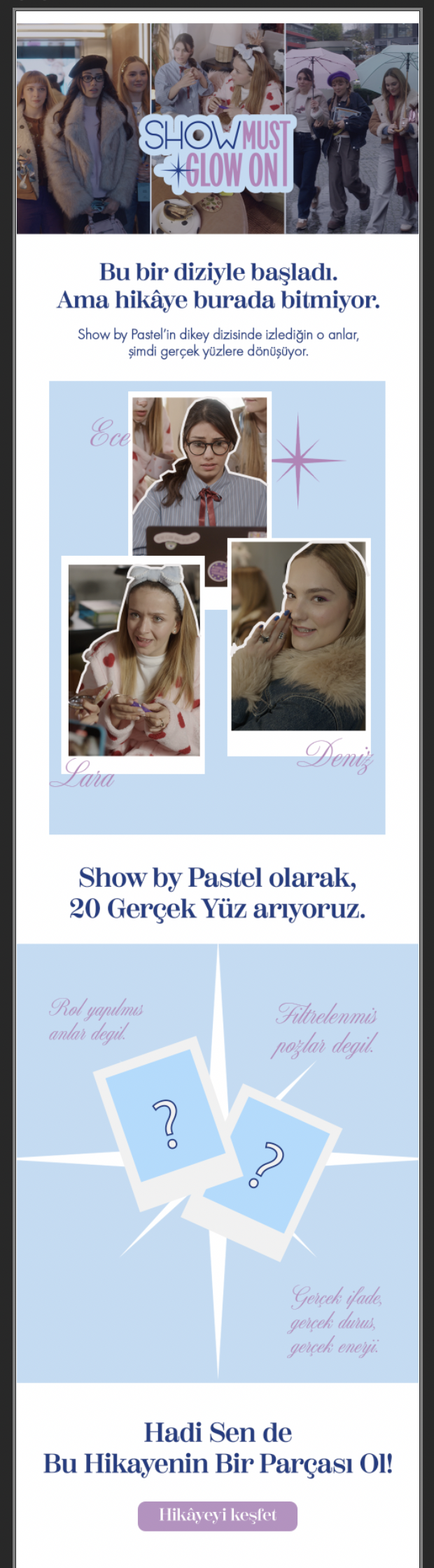 Show Must Glow On - Kampanya görseli